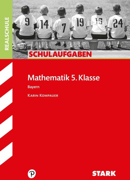 Image du produit Schulaufgaben Realschule Bayern - Mathematik 5. Klasse (Allemand, Karin Kompauer, 2017)