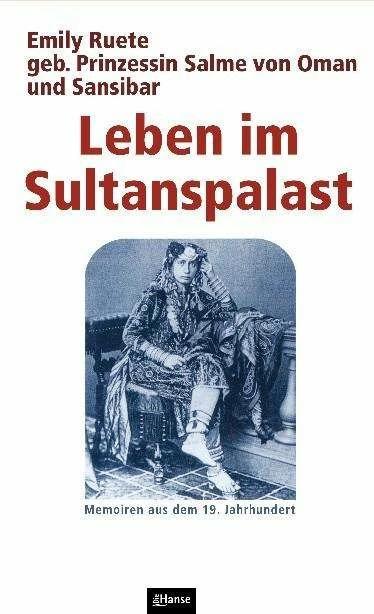 Produktbild Leben im Sultanspalast (Deutsch, Emily Ruete, 2013)