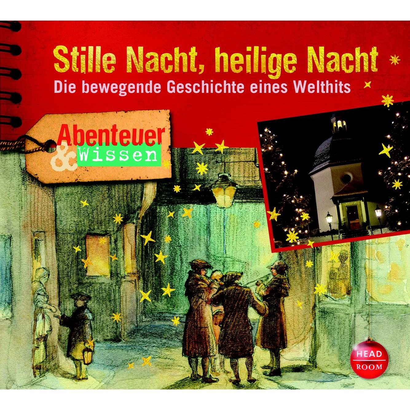 CD Stille Nacht, heilige Nacht - Die bewegende Geschichte eines, Hörbücher von Gudrun Sulzenbacher