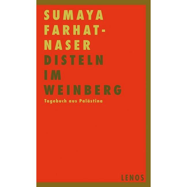 Disteln im Weinberg, Sachbücher von Ernest Goldberger, Sumaya Farhat-Naser