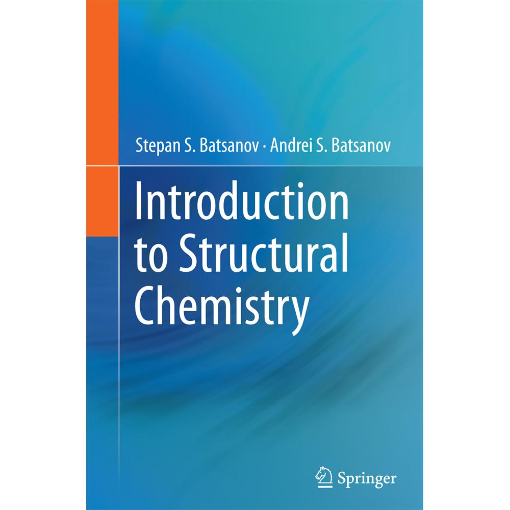 Introduction to Structural Chemistry, Fachbücher von Stepan S. Batsanov, Andrei S. Batsanov