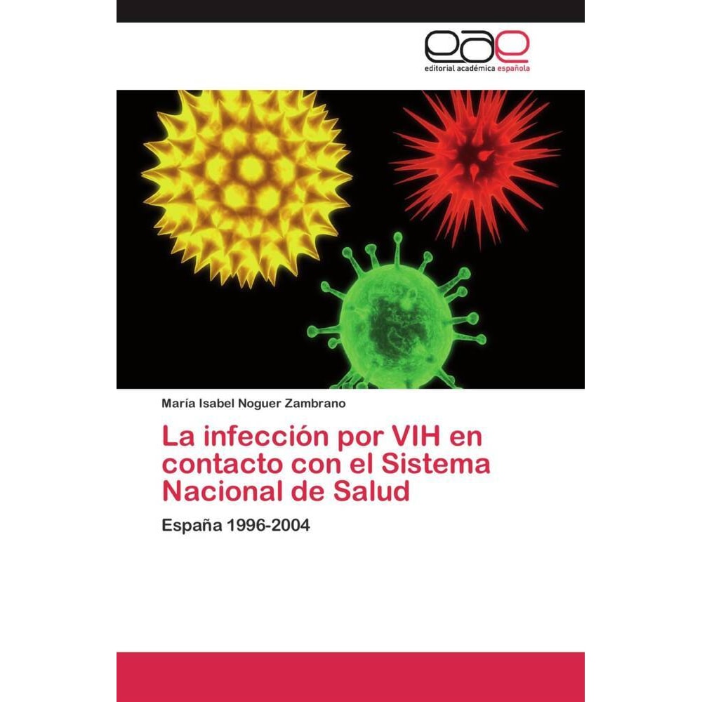 La infección por VIH en contacto con el Sistema Nacional de Salud, Fachbücher