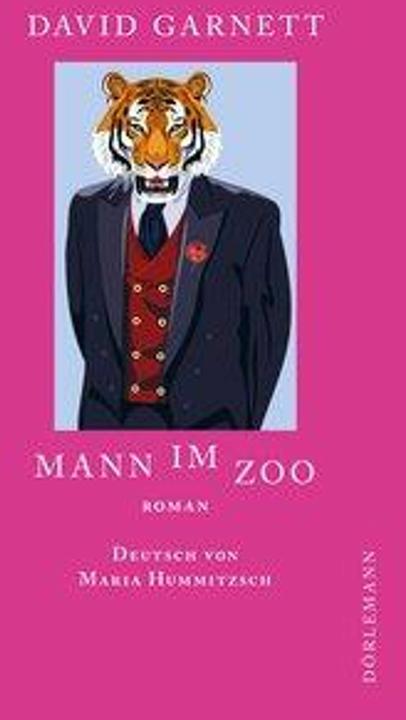 Produktbild Mann im Zoo (Deutsch, David Garnett, Maria Hummitzsch, 2017)
