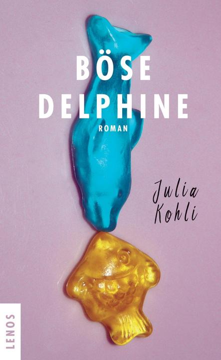 Böse Delphine (Deutsch, Julia Kohli, 2019)