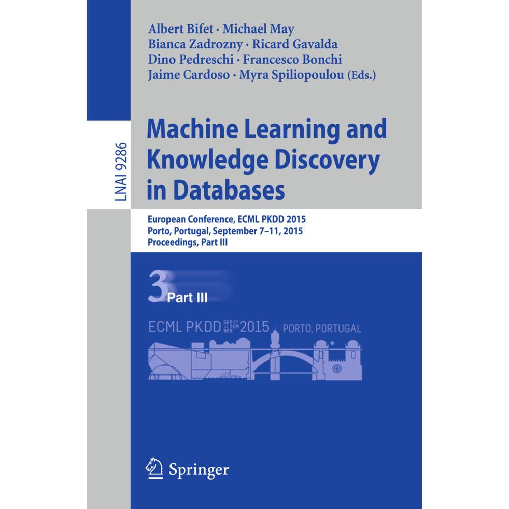 Machine Learning and Knowledge Discovery in Databases, Fachbücher von Ricard Gavalda, Albert Bifet, Myra Spiliopoulou, D...