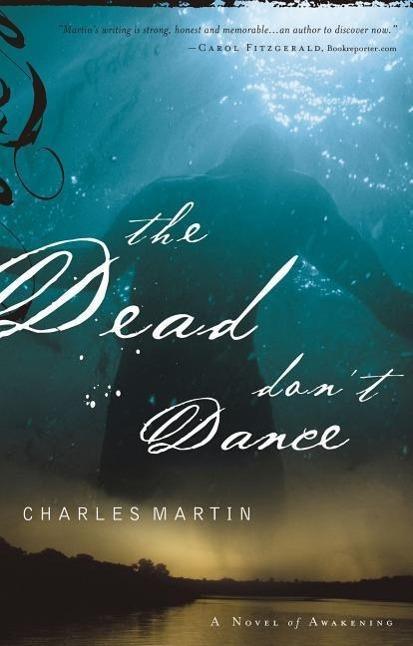 Produktbild The Dead Don't Dance (Englisch, Charles Martin, 2004)