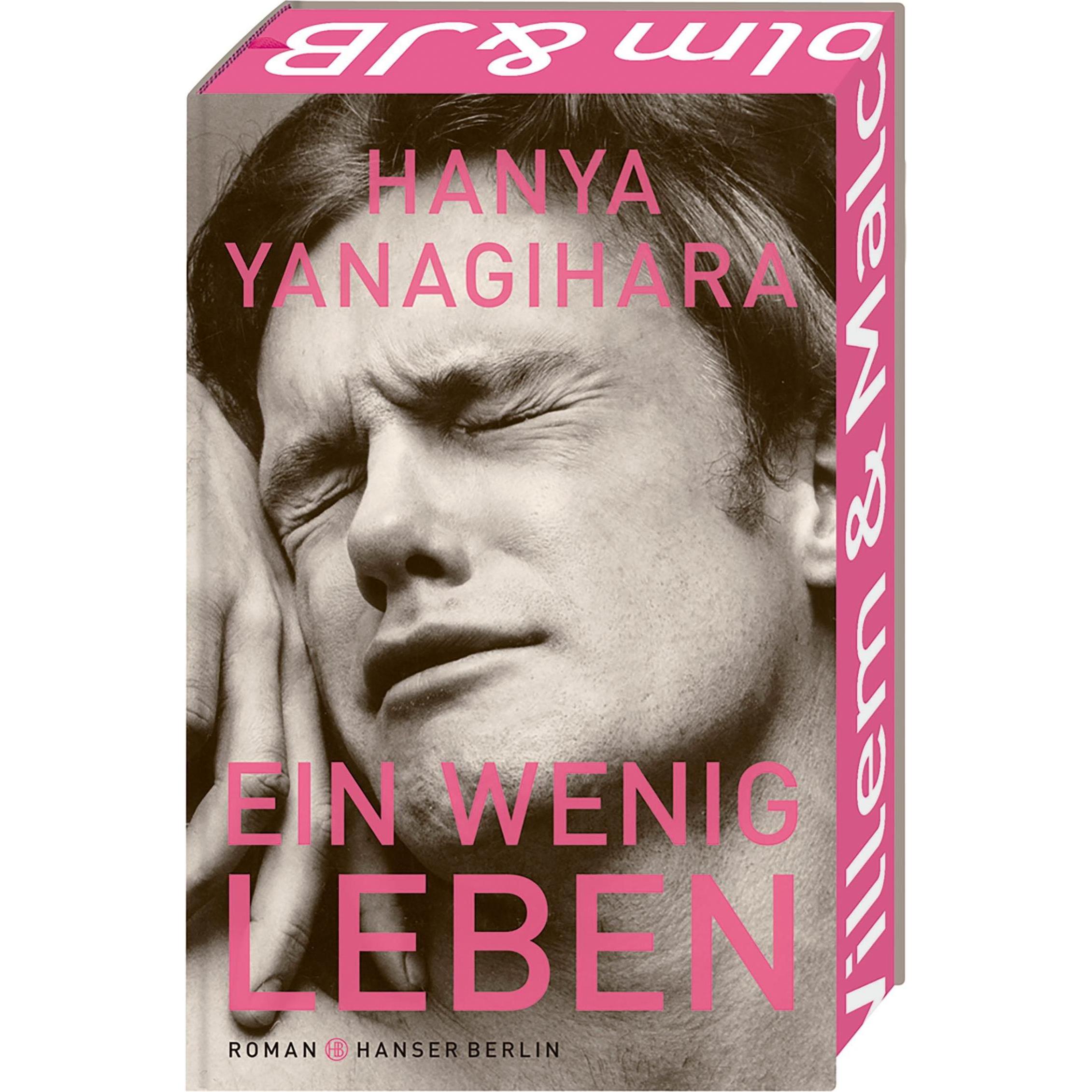 Ein wenig Leben, Belletristik von Hanya Yanagihara