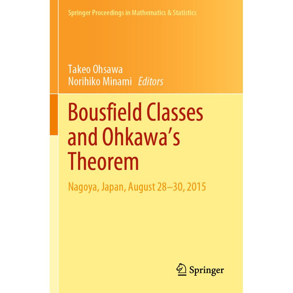 Bousfield Classes and Ohkawa's Theorem, Fachbücher von Takeo Ohsawa, Norihiko Minami