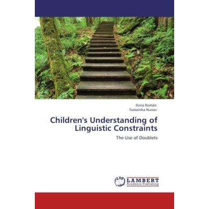 Children's Understanding of Linguistic Constraints, Fachbücher von Terezinha Nunes, Ilona Román