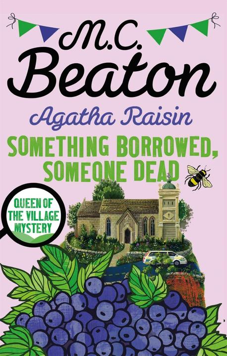 Produktbild Agatha Raisin: Something Borrowed, Someone Dead (Englisch, M. C. Beaton, 2017)