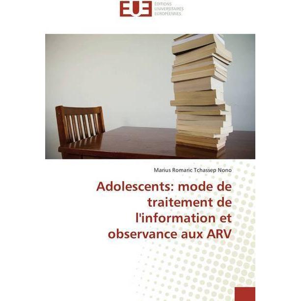 Adolescents: mode de traitement de l'information et observance aux ARV, Sachbücher
