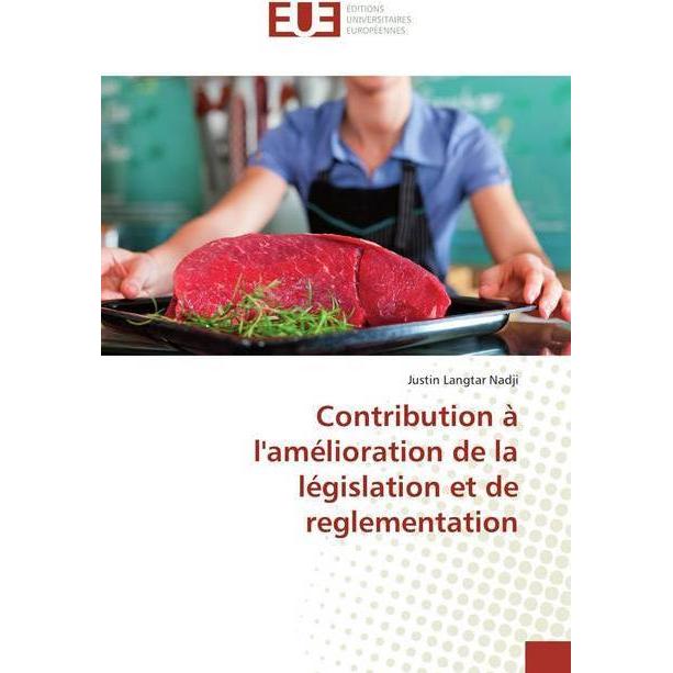 Contribution à l'amélioration de la législation et de reglementation, Fachbücher von Justin Langtar Nadji