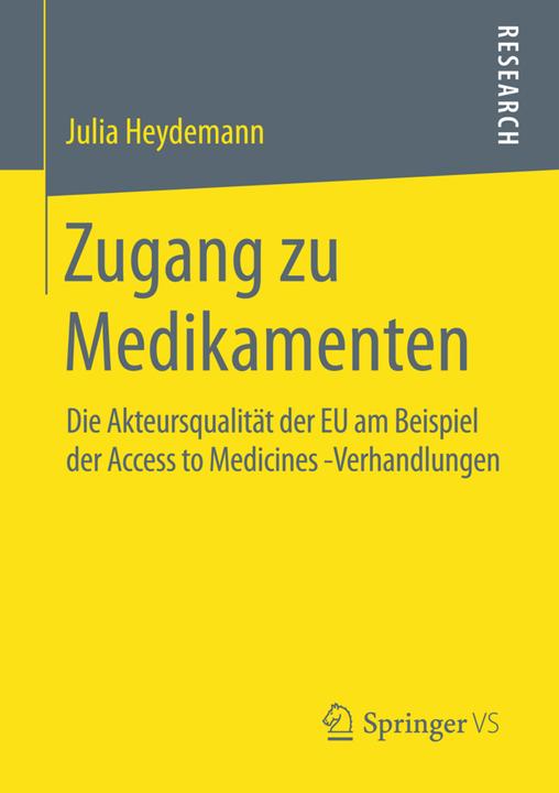 Produktbild Zugang zu Medikamenten (Julia Heydemann, 2016)