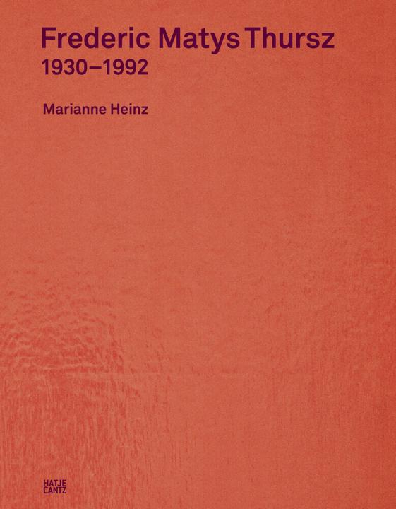 Produktbild Frederic M. Thursz 1930-1992 (Deutsch, 2017)