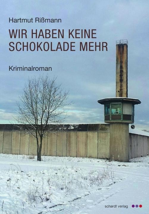 Produktbild Wir haben keine Schokolade mehr (Deutsch, Hartmut Rissmann, 2017)