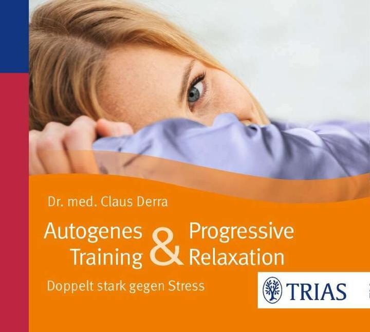 Image du produit Le training autogène & la relaxation progressive - livre audio (Barbara Stoll, Claus Derra, Allemand)