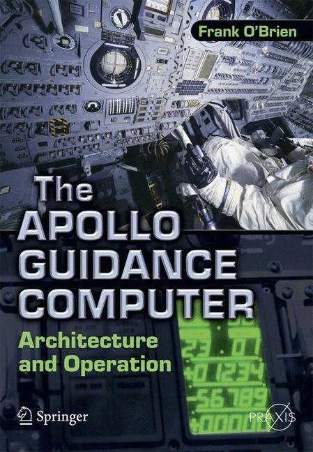 Produktbild The Apollo Guidance Computer (Englisch, Frank O'Brien, 2010)
