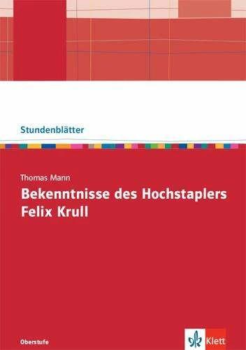 Produktbild Thomas Mann: Bekenntnisse des Hochstaplers Felix Krull (Deutsch, Ernst Klett Verlag, 2021)