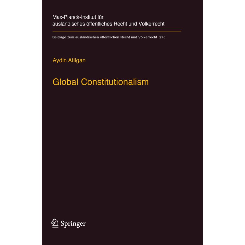 Global Constitutionalism, Fachbücher von Aydin Atilgan