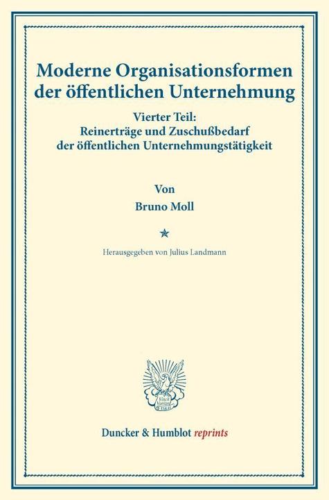 Produktbild Moderne Organisationsformen der öffentlichen Unternehmung (Deutsch, Bruno Moll, 2016)