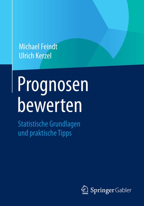 Produktbild Prognosen bewerten (Deutsch, Michael Feindt, Ulrich Kerzel, 2014)