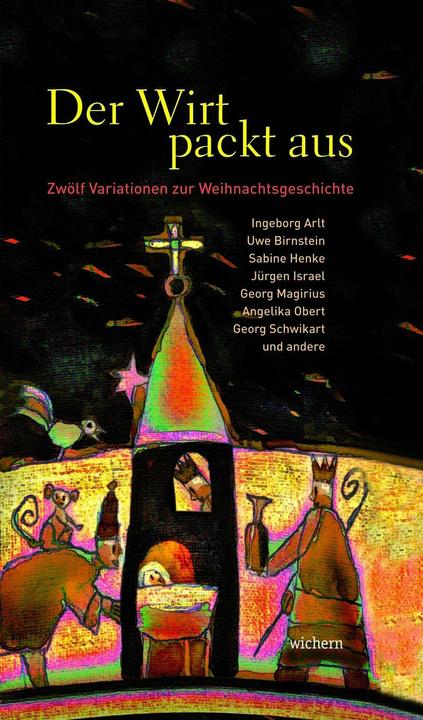 Produktbild Der Wirt packt aus (Deutsch, Amet Bick, Angelika Obert, Georg Magirius, Georg Schwikart, Ingeborg Arlt, Johanna Friese, Jürgen Israel, Sabine Henke, Sibylle Sterzik, Ulrich Haag, Uwe Birnstein, Viktoria Fleck, 2016)