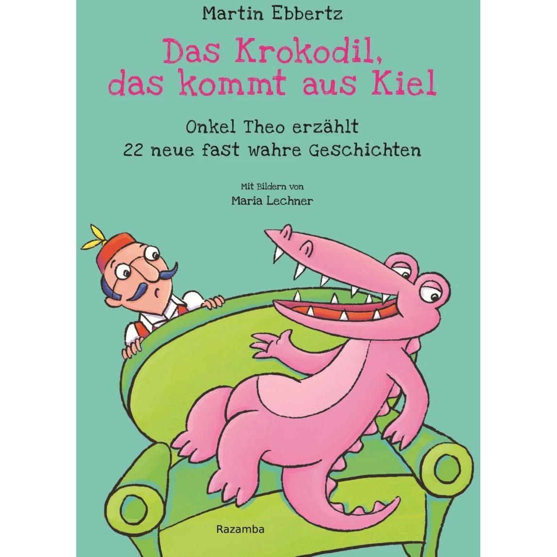 Das Krokodil, das kommt aus Kiel, Kinderbücher von Martin Ebbertz, Maria Lechner