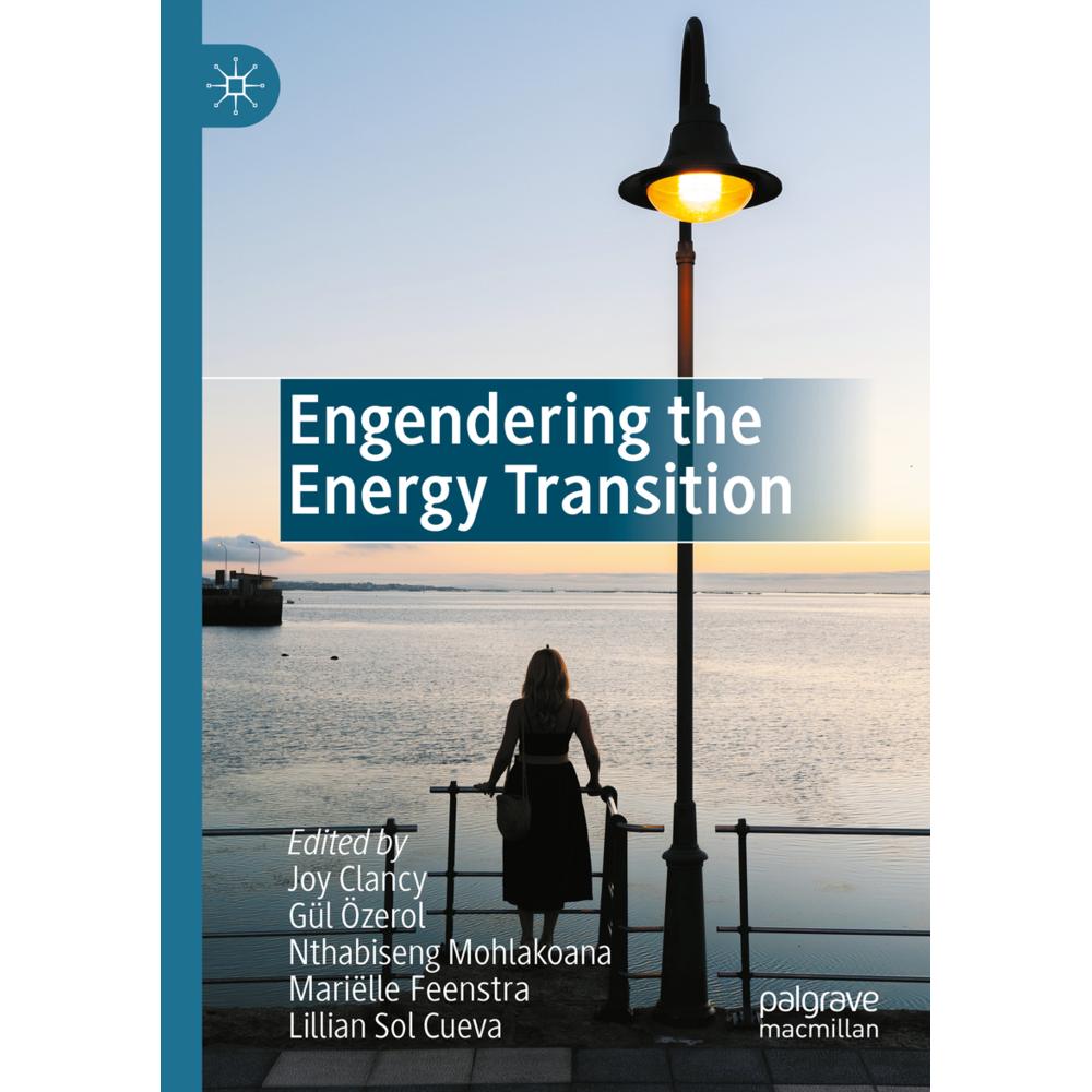 Engendering the Energy Transition, Fachbücher von Lillian Sol Cueva, Gül Özerol, Joy Clancy, Nthabiseng Mohlakoana, Mari...