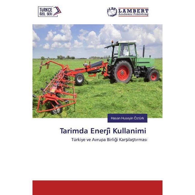 Tarimda Enerji Kullanimi, Fachbücher von Hasan Huseyin Ozturk