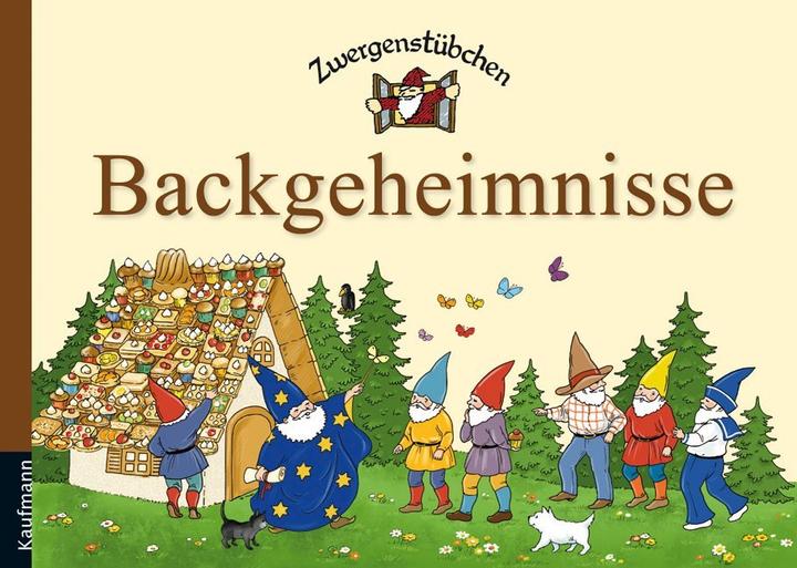 Actual product image Zwergenstübchen Backgeheimnisse (German, Joanna Ignjatovic, Elke shoemaker, Timo shoemaker, 2013)