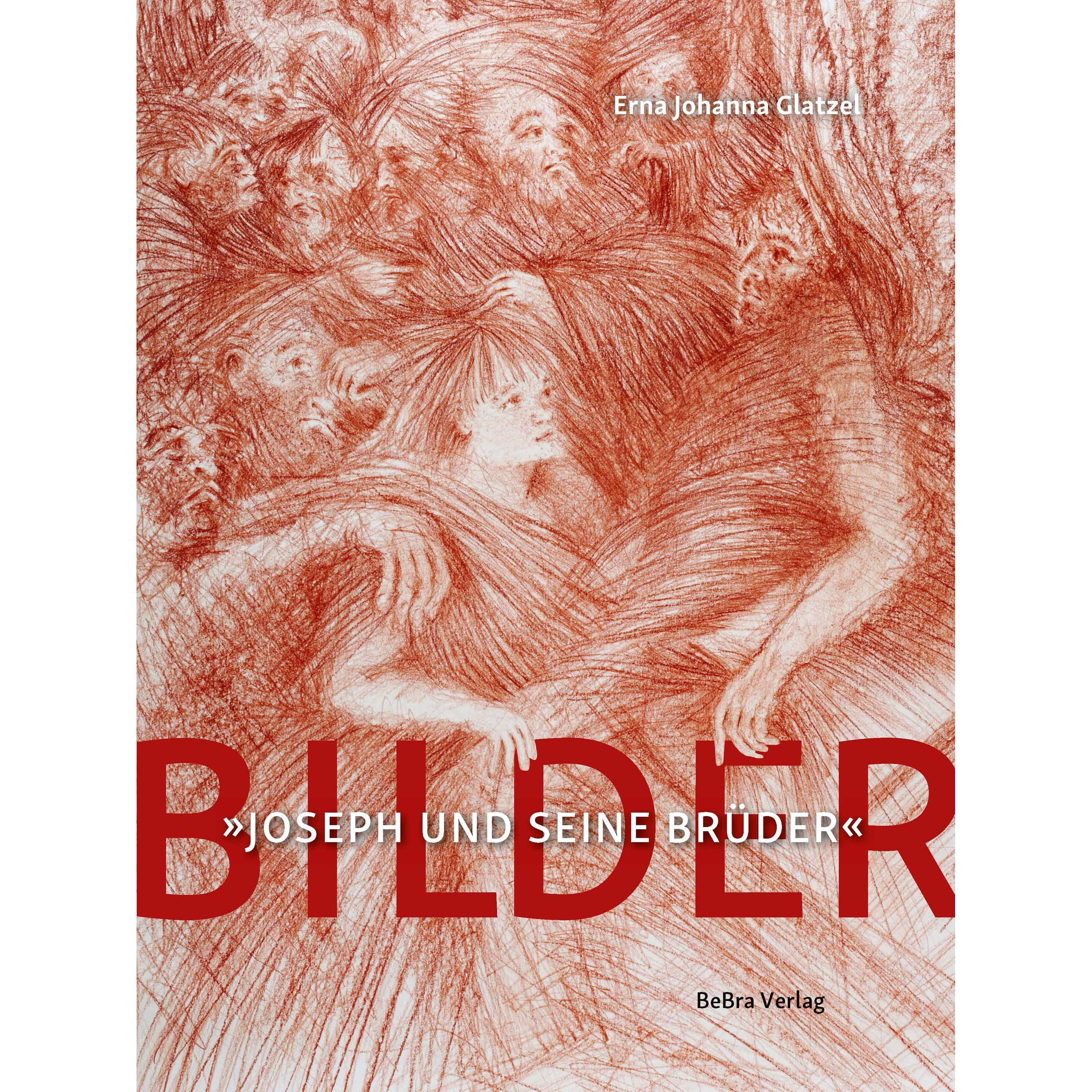 Bilder zu Thomas Manns Roman "Joseph und seine Brüder", Fachbücher von Erna Johanna Glatzel