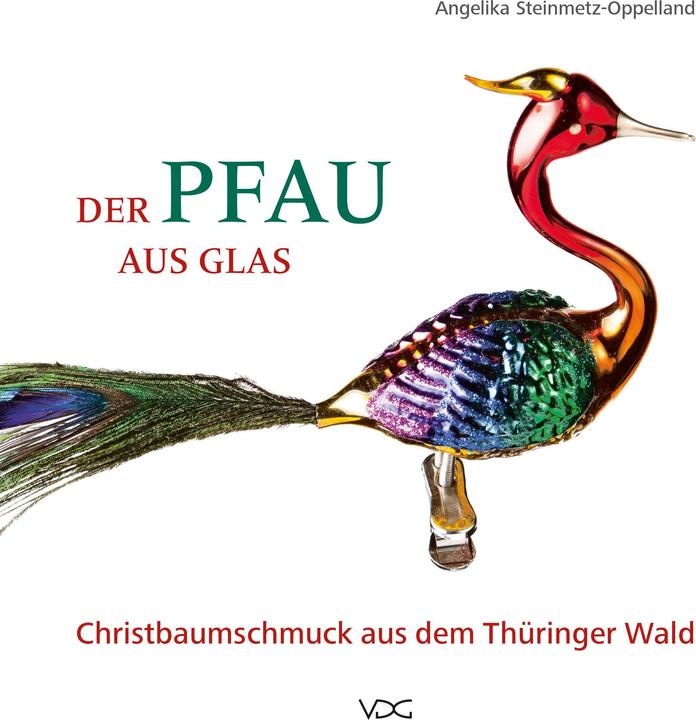 Produktbild Der Pfau aus Glas (Deutsch, Angelika Steinmetz-Oppelland, 2016)