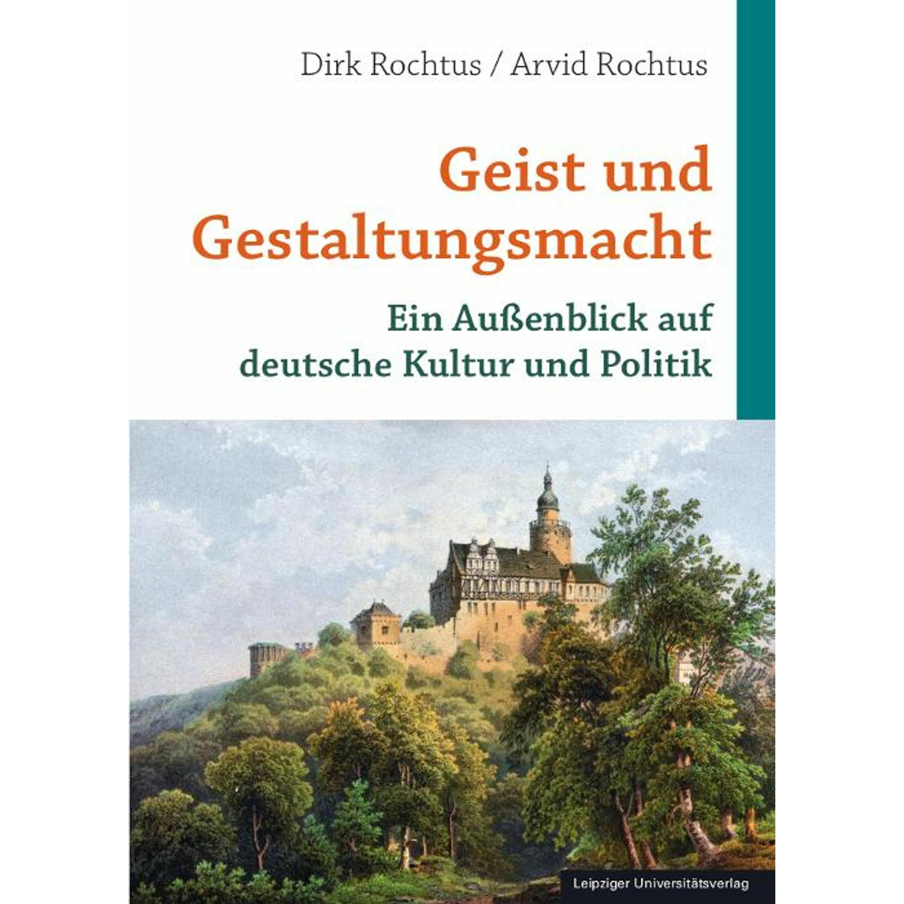 Geist und Gestaltungsmacht, Sachbücher von Dirk Rochtus, Arvid Rochtus