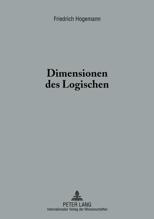 Produktbild Dimensionen des Logischen (Deutsch, Friedrich Hogemann, 2013)