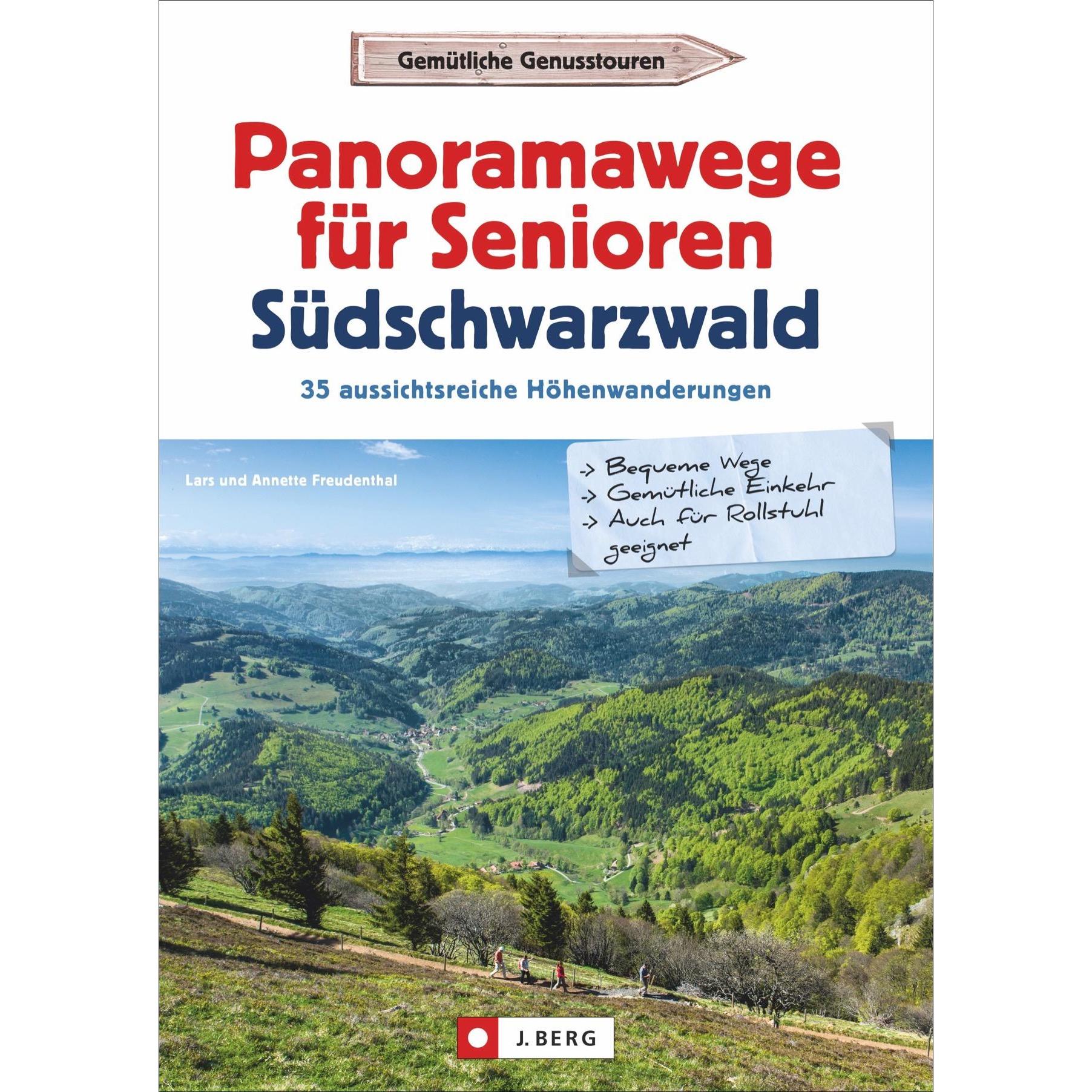 Panoramawege für Senioren Südschwarzwald, Ratgeber von Lars Und Annette Freudenthal