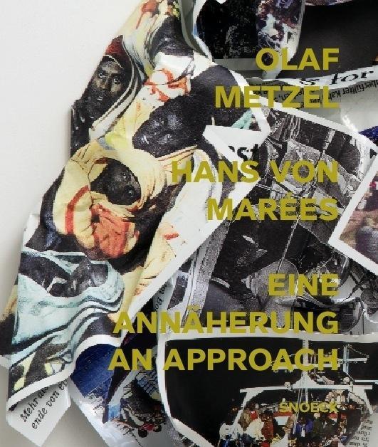 Produktbild Olaf Metzel - Hans von Marées. Eine Annäherung (Deutsch, Olaf Metzel, 2016)