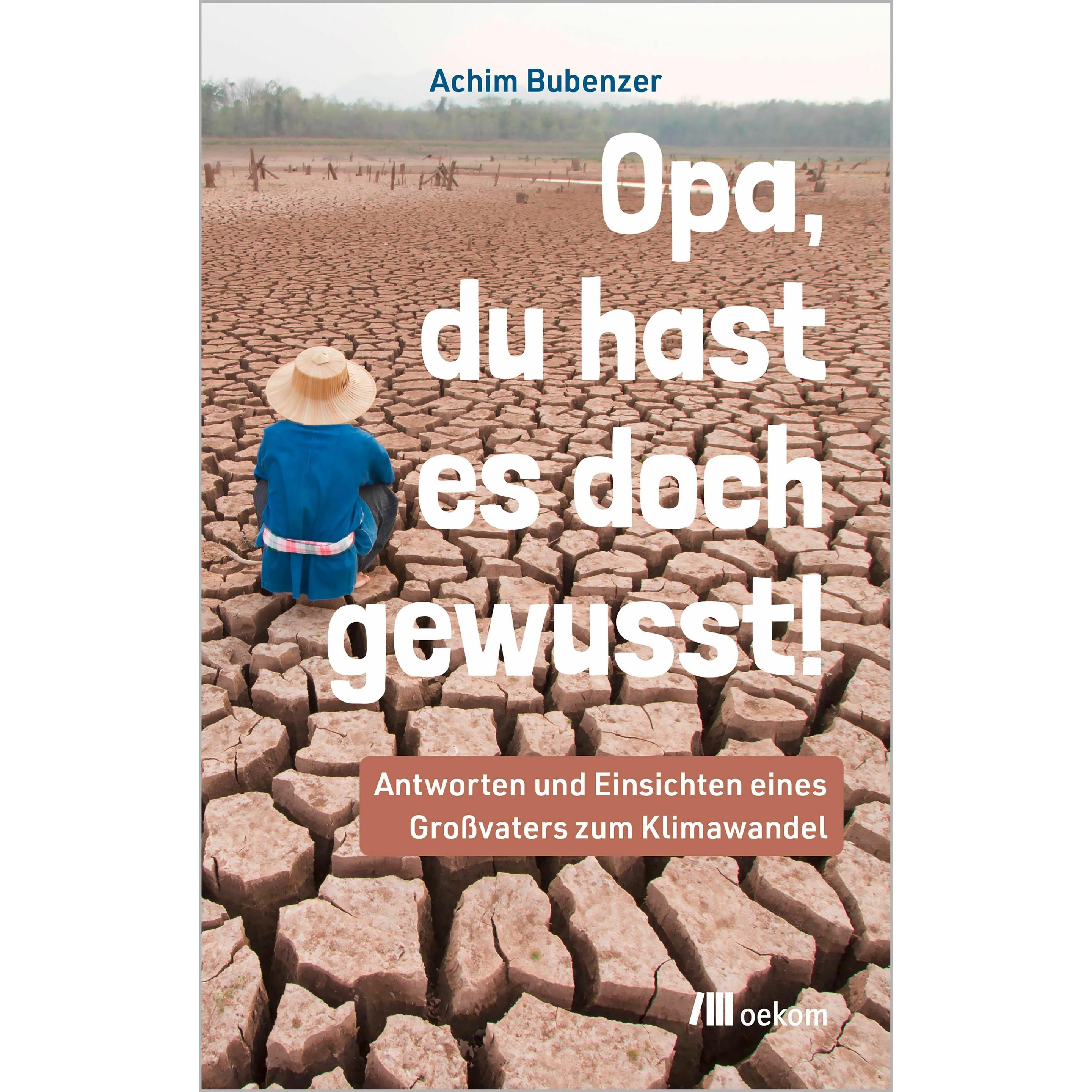 Opa, Du hast es doch gewusst!, Sachbücher von Achim Bubenzer