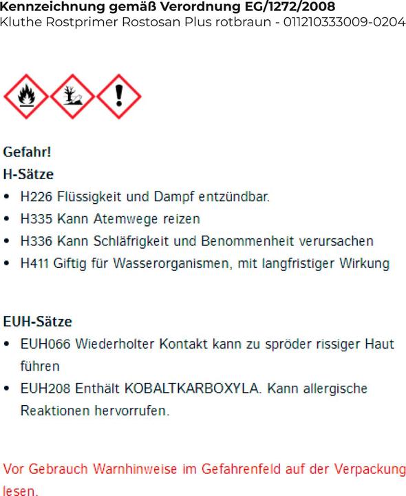 Nutritional values and ingredients Kluthe Rostprimer Rostosan Plus rotbraun - 011210333009 (2500 ml, Russet)
