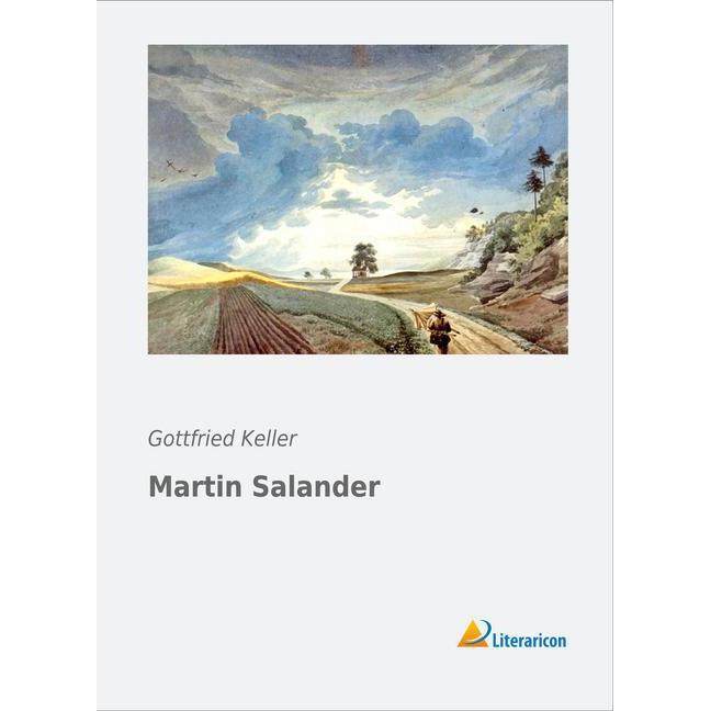 Martin Salander, Belletristik von Gottfried Keller