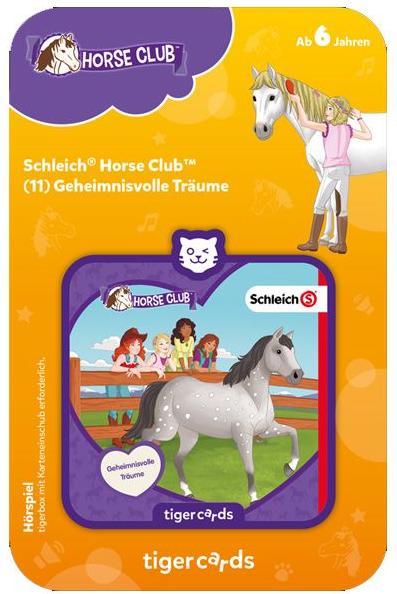 Produktbild Tigermedia Tigercard- Schleich Horse Club (11): Geheimnisvolle Träume (Deutsch)