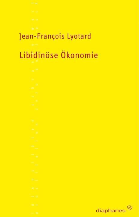 Produktbild Libidinöse Ökonomie (Deutsch, Jean-François Lyotard, 2007)