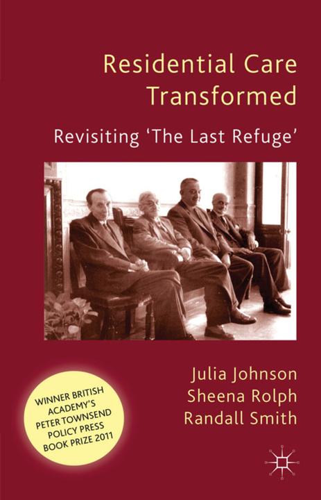 Produktbild Residential Care Transformed (Englisch, J. Johnson, R. Smith, S. Rolph, 2010)