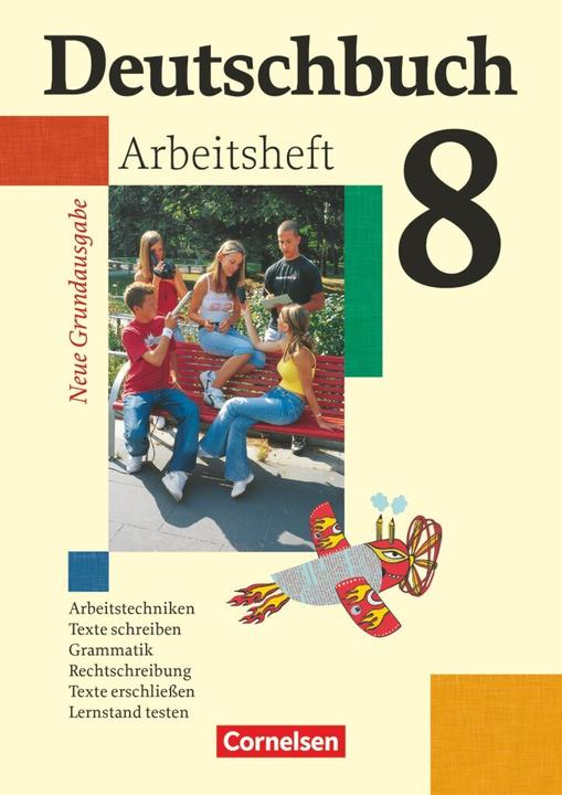Produktbild Deutschbuch 8. Schuljahr. Neue Grundausgabe. Arbeitsheft (Deutsch, Günther Biermann, Ute Fenske, Agnes Fulde, Friedrich Dick, Marlene Koppers, Josi Ferrante-Heidl, 2009)