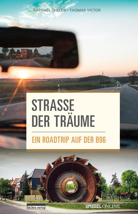Produktbild Strasse der Träume (Deutsch, Raphael Thelen, Thomas Victor, 2018)