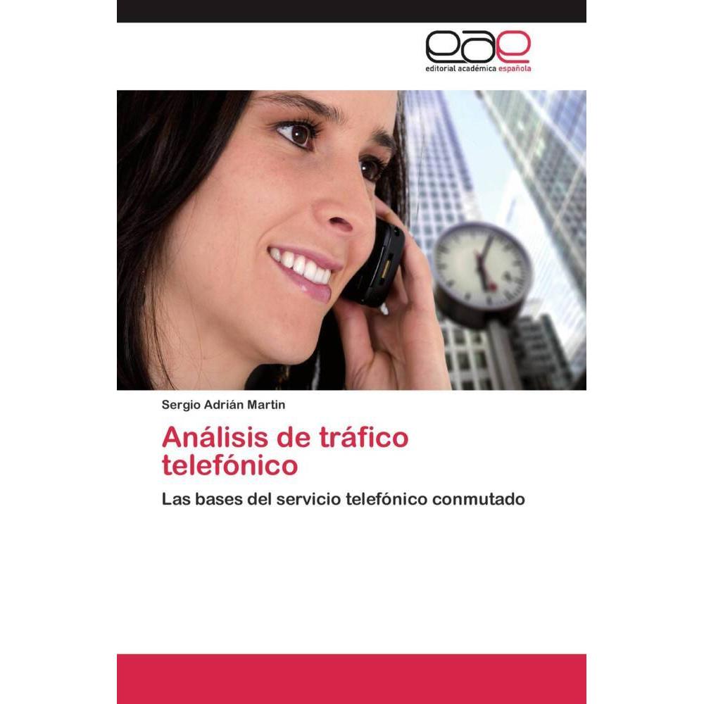 Análisis de tráfico telefónico, Fachbücher von Sergio Adrián Martin