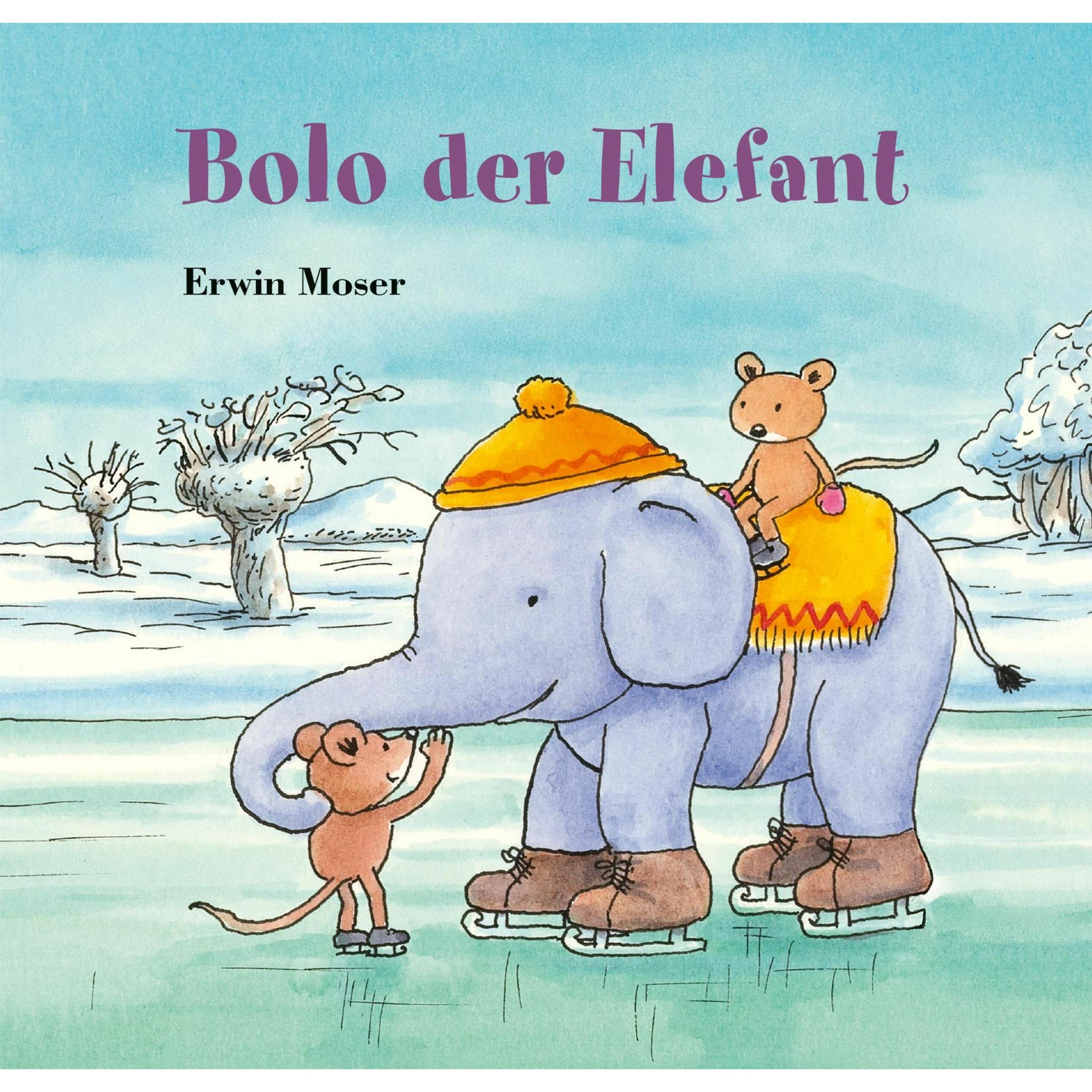 Moser:Bolo der Elefant, Kinderbücher von Erwin Moser