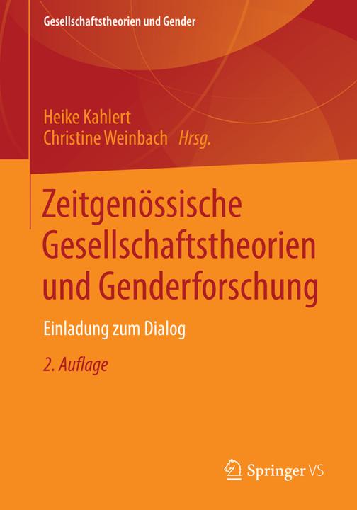 Produktbild Zeitgenössische Gesellschaftstheorien und Genderforschung (Deutsch, Heike Kahlert, 2015)