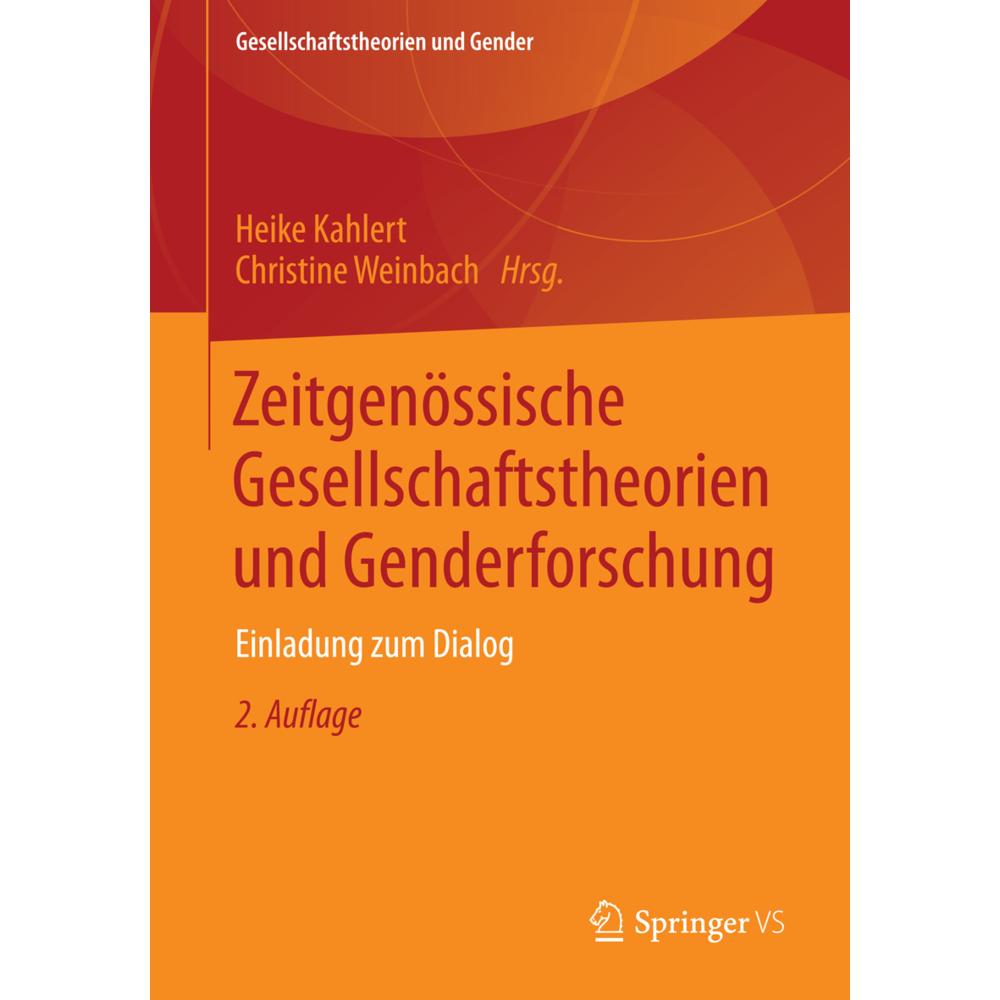 Zeitgenössische Gesellschaftstheorien und Genderforschung, Fachbücher von Christine Weinbach, Heike Kahlert