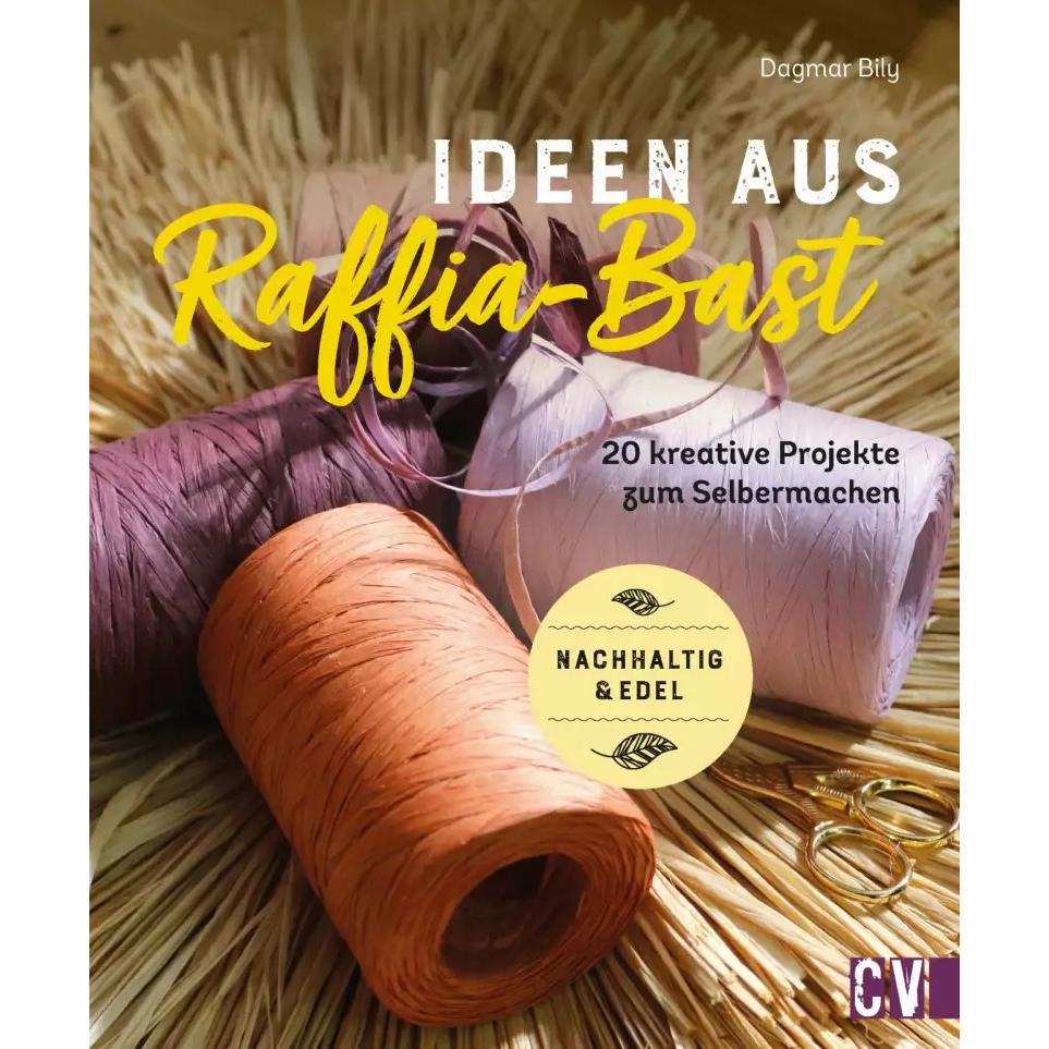 Thumbnail - Ideen aus Raffia-Bast, Ratgeber von Dagmar Bily