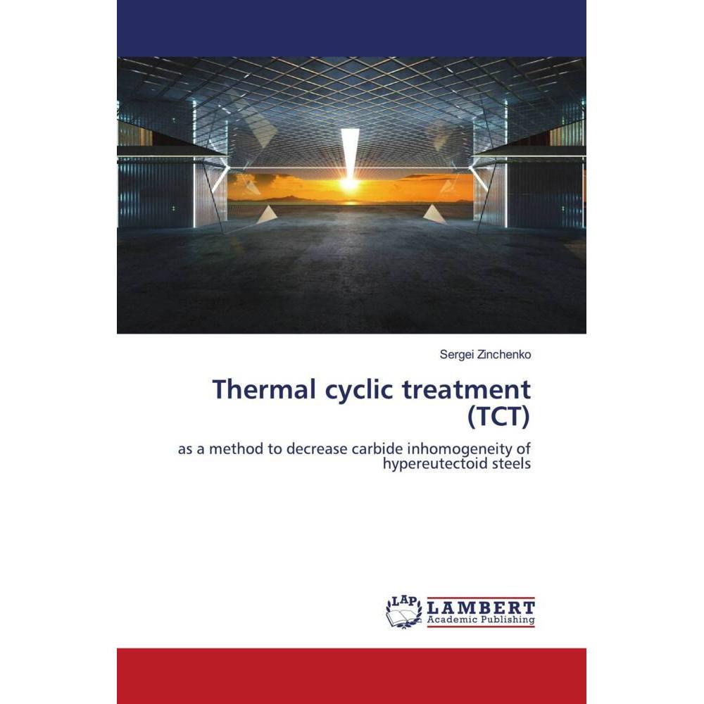 Thermal cyclic treatment (TCT), Fachbücher von Sergei Zinchenko